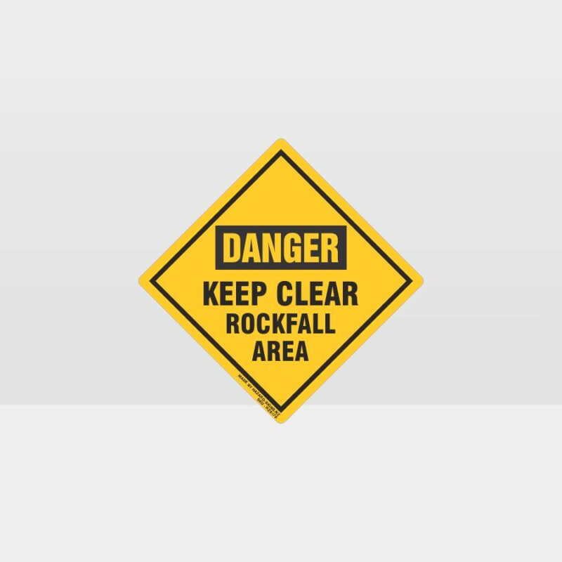 Danger keep Clear Rockfall Area Sign