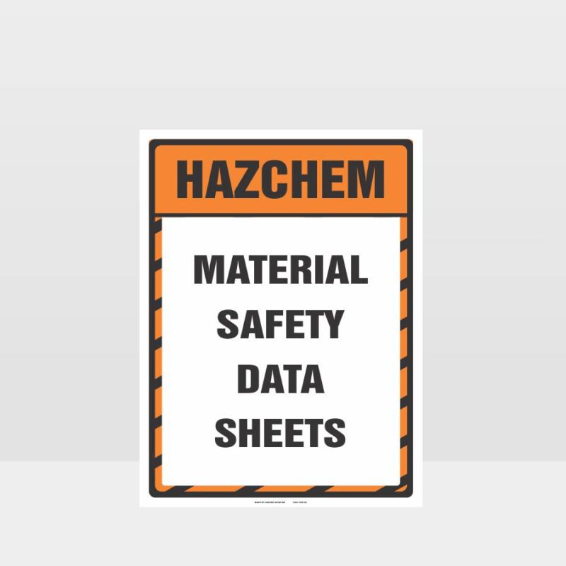 Material Safety Data Sheets HAZCHEM Sign