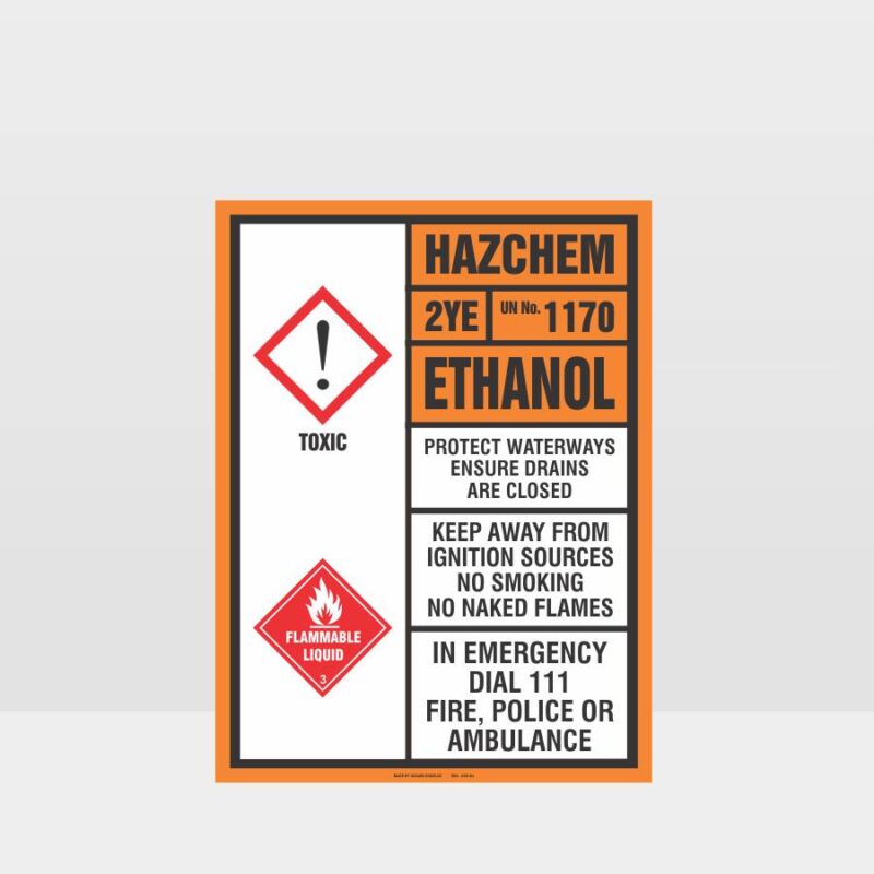 2YE Un No 1170 Ethanol HAZCHEM Sign