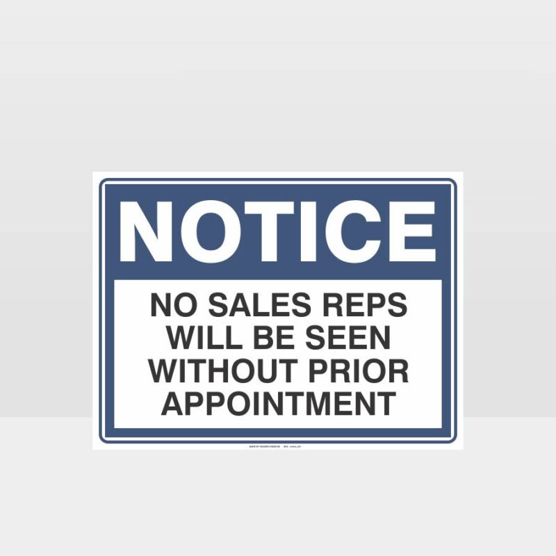 No Sales Rep Will Be Seen Without Prior Appointment Notice Sign