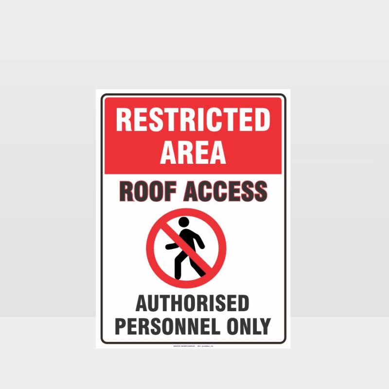 Restricted Area Roof Access Sign