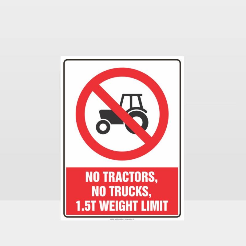 Prohibition No Tractors No Trucks Sign