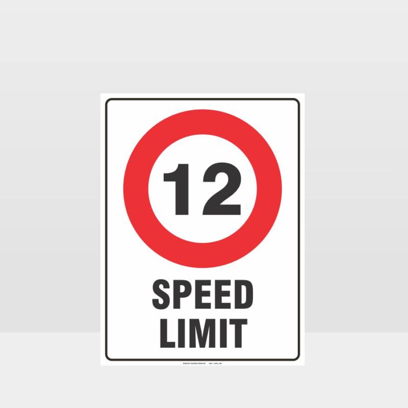 12 Km Speed Limit Sign