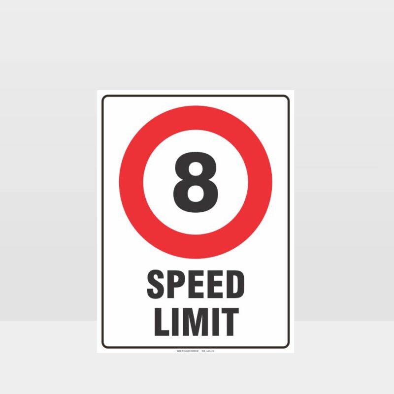 8 Km Speed Limit Sign