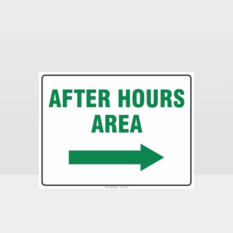 After Hours Area Direction Sign - Right