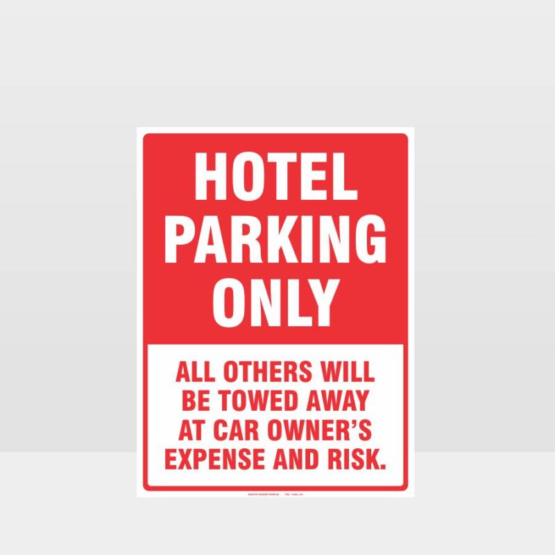 Hotel Parking Only Sign