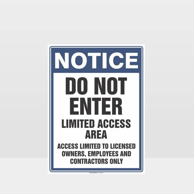 Limited Access Area Sign