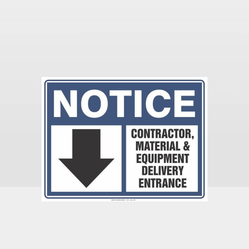 Contractor Material And Equipment Delivery Entrance Sign