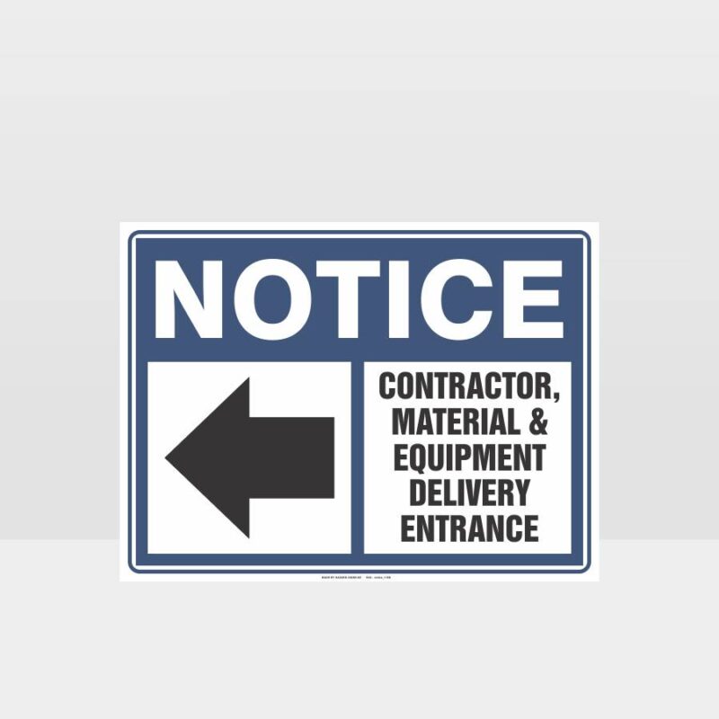 Contractor Material And Equipment Delivery Entrance Sign