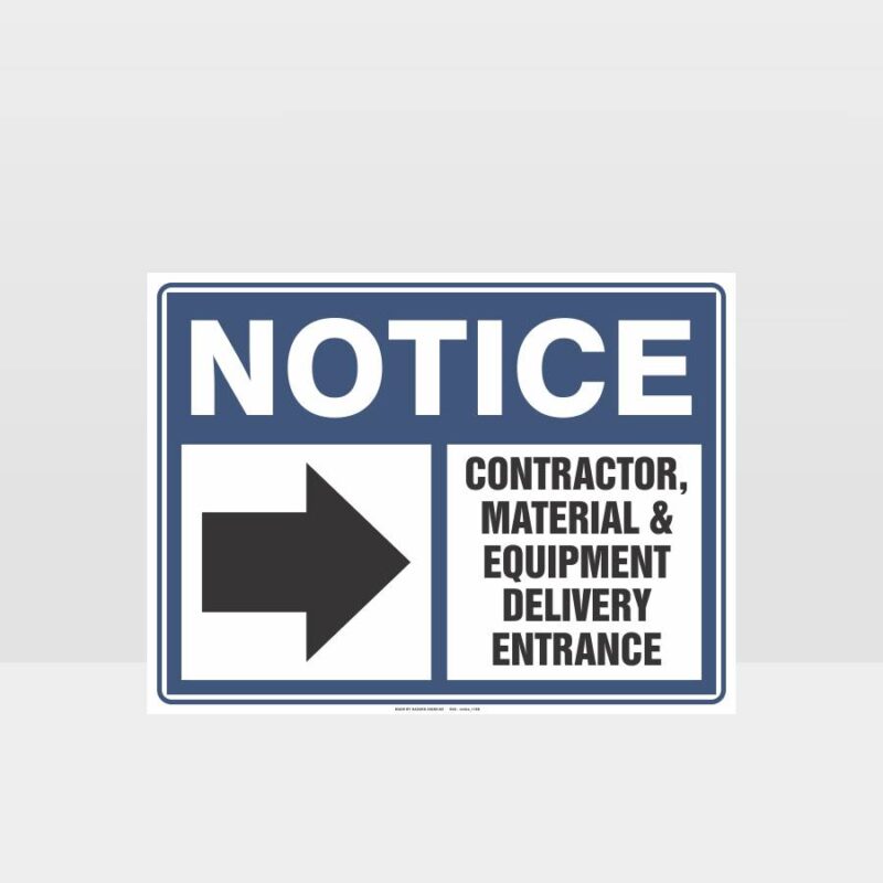 Contractor Material And Equipment Delivery Entrance Sign