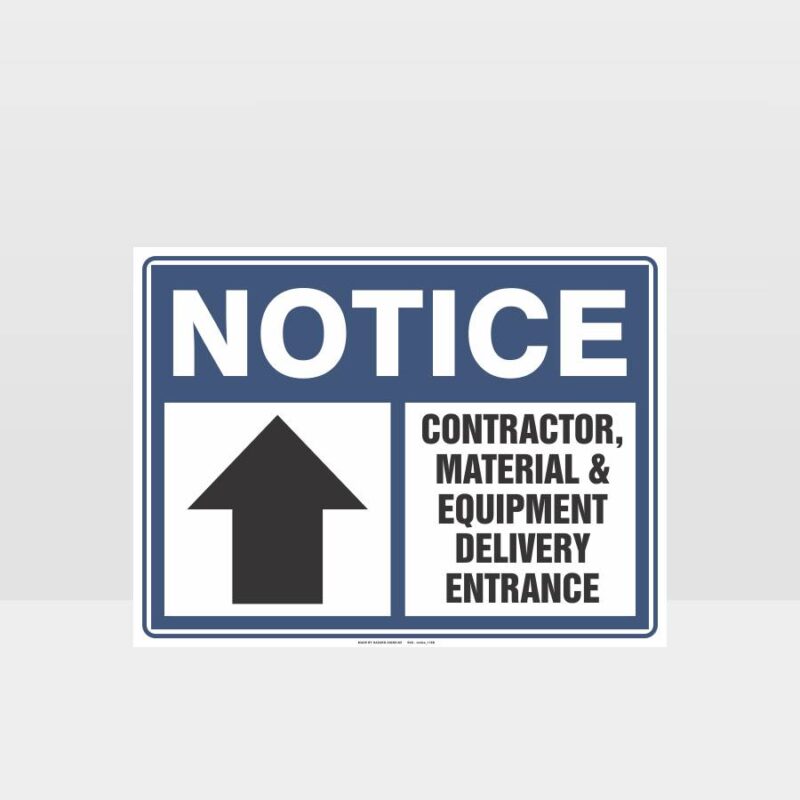 Contractor Material And Equipment Delivery Entrance Sign