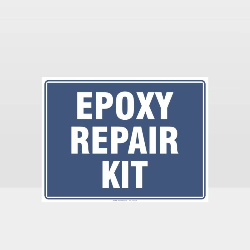 Epoxy Repair Kit Sign