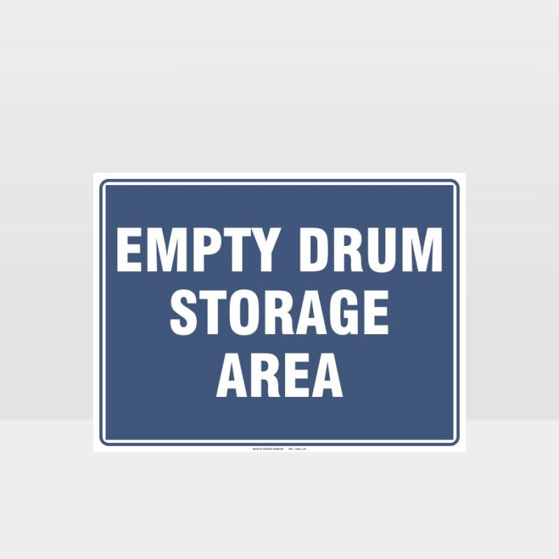 Empty Drum Storage Area Sign