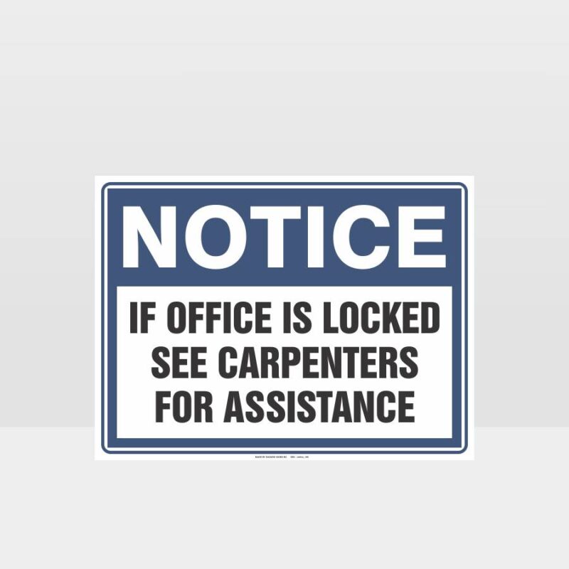 See Carpenters For Assistance Sign