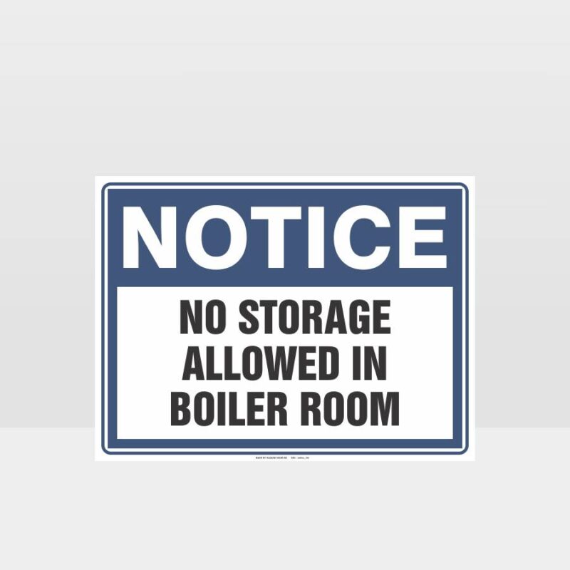 No Storage Allowed In Boiler Room Sign