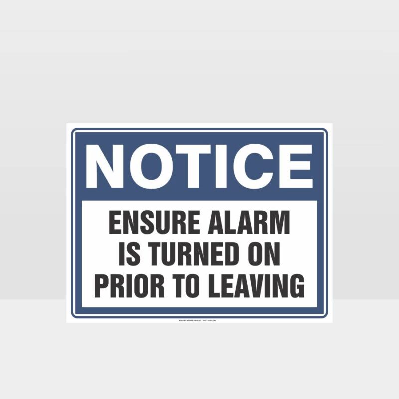 Ensure Alarm Is Turned On Notice Sign