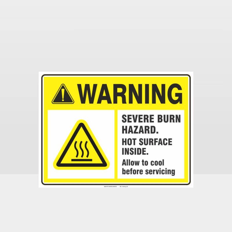 Warning Severe Burn Hazard Sign