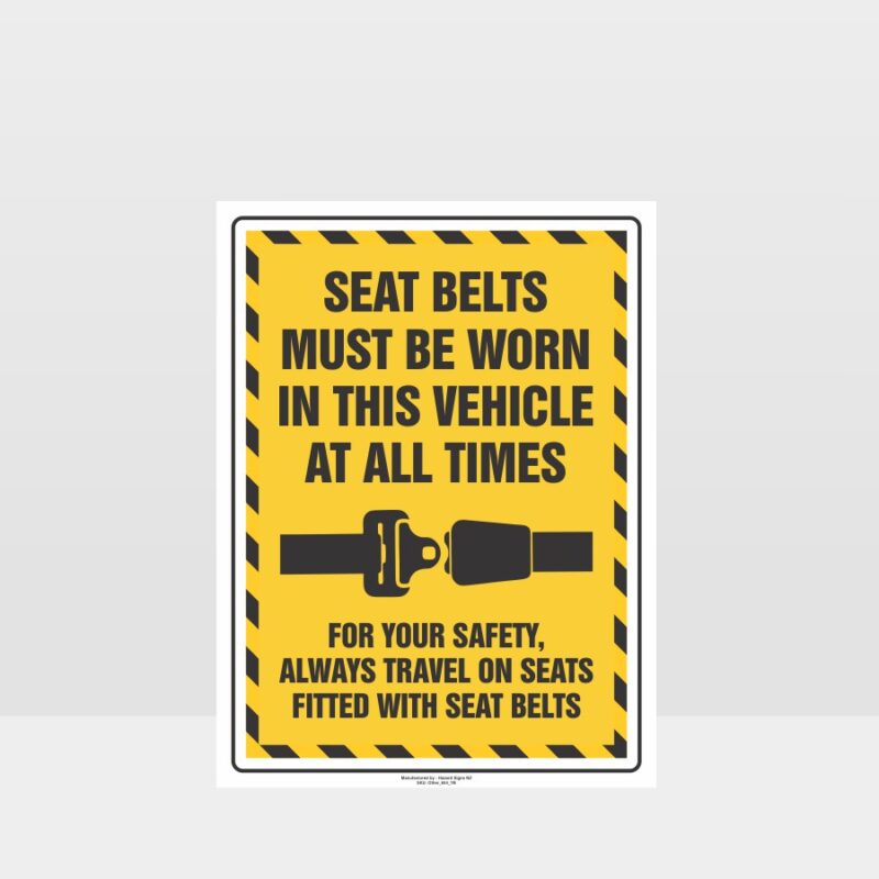 Seat Belts Must Be Worn Sign