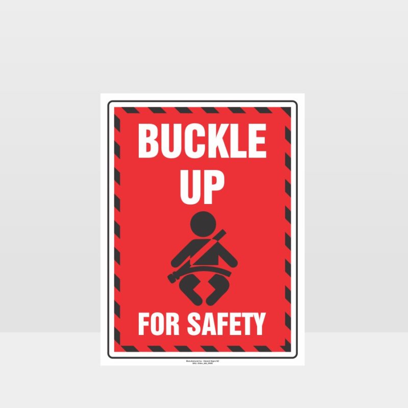 Buckle Up Child Safety Sign