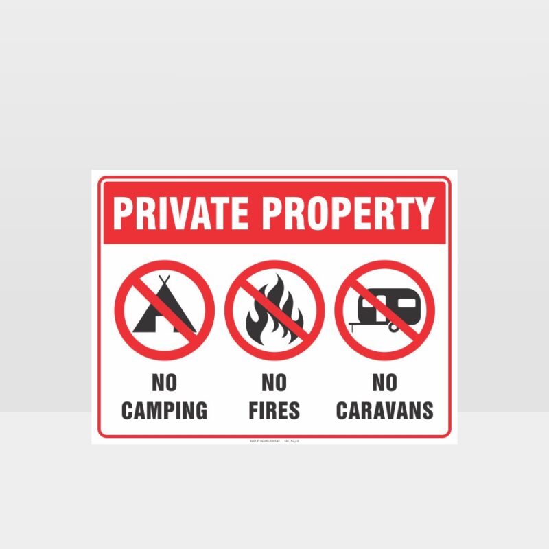 No Camping No Fires No Caravan Sign