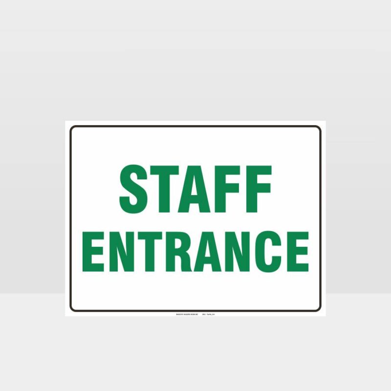 Staff Entrance Sign