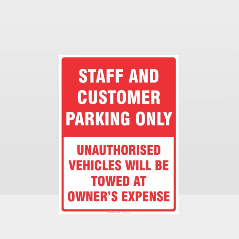 Staff And Customer Parking Only Sign