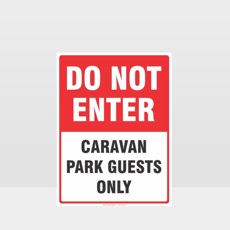 Caravan Park Guests Only Sign